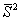 *