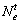 *