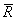 *