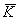 *